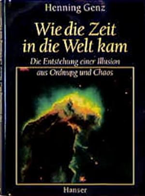 Seller image for Wie die Zeit in die Welt kam. for sale by Gabis Bcherlager