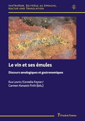 Image du vendeur pour Le vin et ses mules mis en vente par Rheinberg-Buch Andreas Meier eK