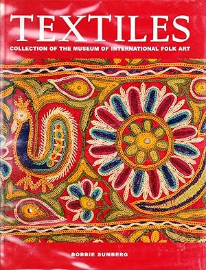 Image du vendeur pour Textiles: Collection of the Museum of International Folk Art mis en vente par Ironwood Books