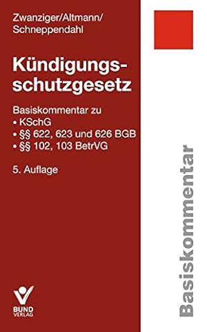 Seller image for Kndigungsschutzgesetz: Basiskommentar zu KSchG, §§ 622, 623 und 626 BGB, §§ 102, 103 BetrVG (Basiskommentare) for sale by Gabis Bcherlager