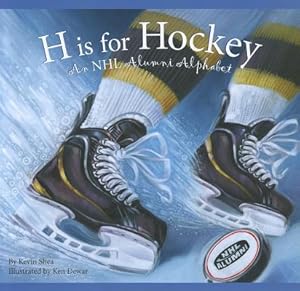 Bild des Verkufers fr H Is for Hockey: An NHL Alumni Alphabet (Hardback or Cased Book) zum Verkauf von BargainBookStores