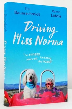 Seller image for Driving Miss Norma One Family's Journey Saying 'Yes' to Living for sale by Adelaide Booksellers