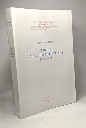 Le Deuri: Langue Tibeto-Birmane D'Assam - collection linguistique LXXXVIII