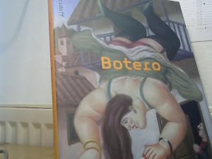 Seller image for Fernando Botero Texte von Mario Vargas Llosa und Werner Spies. [Hrsg. von: C. Sylvia Weber. bers. aus dem Span.: Elke Wehr] for sale by BuchKaffee Vividus e.K.