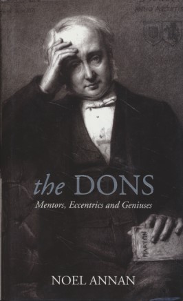 Seller image for The Dons: Mentors, Eccentrics and Geniuses. for sale by Fundus-Online GbR Borkert Schwarz Zerfa