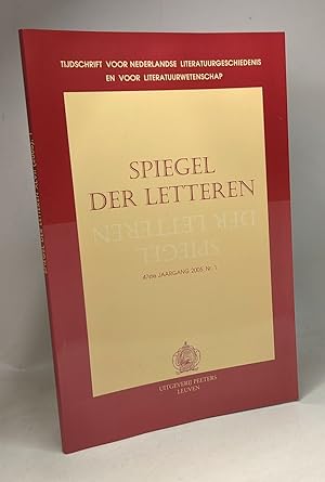 Seller image for Spiegel der letteren - A7ste Jaargang 2005 nr1 - tijdchrift voor nederlandse literatuurgeschiedenis en voor literatuurwetenschap for sale by crealivres