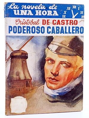 LA NOVELA DE UNA HORA 12. PODEROSO CABALLERO (Cristóbal De Castro) Reunidos, 1936
