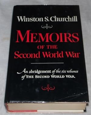 Bild des Verkufers fr Memoirs of the Second World War: An abridgement of the six volumes of The Second World War zum Verkauf von Pheonix Books and Collectibles