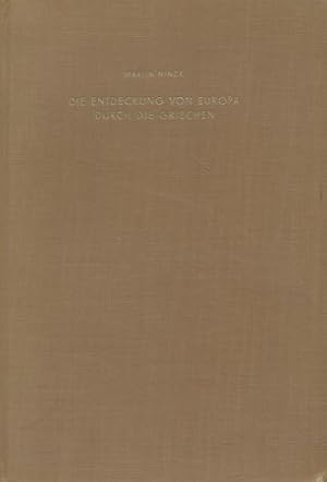 Bild des Verkufers fr Die Entdeckung von Europa durch die Griechen. zum Verkauf von Fundus-Online GbR Borkert Schwarz Zerfa