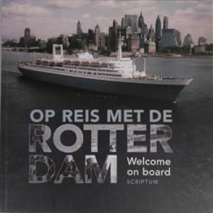 Imagen del vendedor de Op reis met de Rotterdam. Welcome on board. a la venta por Gert Jan Bestebreurtje Rare Books (ILAB)