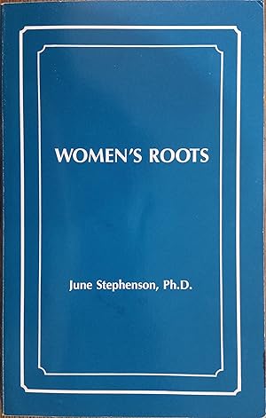 Seller image for Women's Roots: Status and Achievements in Western Civilization for sale by The Book House, Inc.  - St. Louis
