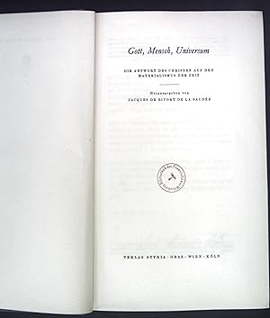 Seller image for Gott, Mensch, Universum : Die Antwort des Christen auf den Materialismus der Zeit. for sale by books4less (Versandantiquariat Petra Gros GmbH & Co. KG)