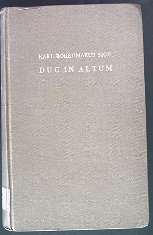 Bild des Verkufers fr Duc in Altum: Tiefensicht und Hhenschau fr den Priester zum Verkauf von books4less (Versandantiquariat Petra Gros GmbH & Co. KG)