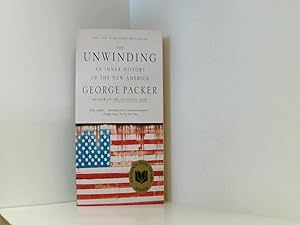 Bild des Verkufers fr Unwinding: An Inner History of the New America zum Verkauf von Book Broker
