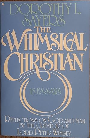 Imagen del vendedor de The Whimsical Christian: 18 Essays a la venta por The Book House, Inc.  - St. Louis
