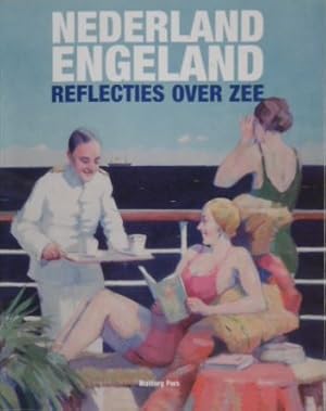 Bild des Verkufers fr Nederland - Engeland. Reflecties over zee. zum Verkauf von Gert Jan Bestebreurtje Rare Books (ILAB)