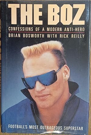 Seller image for The Boz: Confessions of a Modern Anti-Hero for sale by The Book House, Inc.  - St. Louis