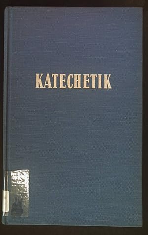 Imagen del vendedor de Katechetik : Aufgabe und Methode der religisen Unterweisung. a la venta por books4less (Versandantiquariat Petra Gros GmbH & Co. KG)