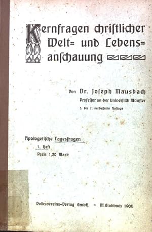 Bild des Verkufers fr Kernfragen christlicher Welt- und Lebensfragen. Gedanken und Vortrge; Apologetische Tagesfragen, Nr. 1; zum Verkauf von books4less (Versandantiquariat Petra Gros GmbH & Co. KG)