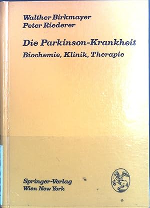 Bild des Verkufers fr Die Parkinson-Krankheit: Biochemie, Klinik, Therapie. zum Verkauf von books4less (Versandantiquariat Petra Gros GmbH & Co. KG)