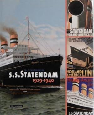 Bild des Verkufers fr s.s. Statendam 1929-1940. De geschiedenis van het dubbelschroef turbine stoomschip Statendam en de NV Maildienst der Holland-Amerika Lijn. zum Verkauf von Gert Jan Bestebreurtje Rare Books (ILAB)