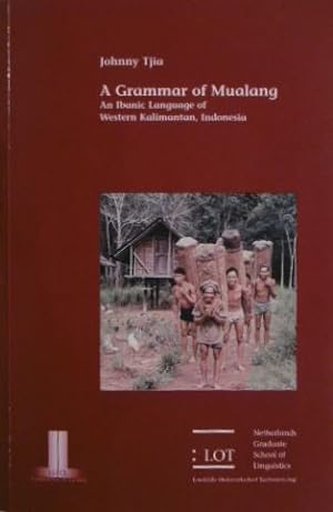 Bild des Verkufers fr A grammar of Mualang: an Ibanic language of Western Kalimantan, Indonesia. zum Verkauf von Gert Jan Bestebreurtje Rare Books (ILAB)