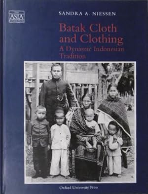 Seller image for Batak cloth and clothing. A dynamic Indonesian tradition. for sale by Gert Jan Bestebreurtje Rare Books (ILAB)