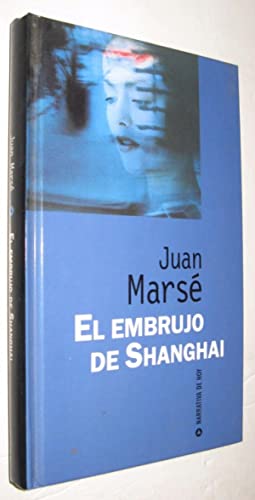 Immagine del venditore per EL EMBRUJO DE SHANGHAI venduto da Librovicios