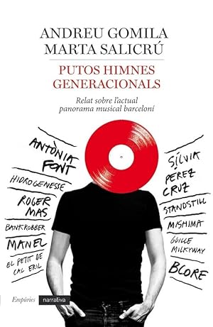 Imagen del vendedor de PUTOS HIMNES GENERACIONALS (CATALN). RELAT SOBRE L'ESCENA MUSICAL BARCELONINA a la venta por Librera Smile Books