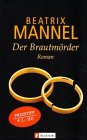 Seller image for Der Brautmrder for sale by Antiquariat Buchhandel Daniel Viertel