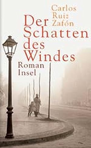 Bild des Verkufers fr Der Schatten des Windes : Roman. Aus dem Span. von Peter Schwaar zum Verkauf von Antiquariat Buchhandel Daniel Viertel