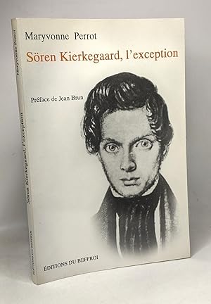 Image du vendeur pour Soren kierkegaard l'exception --- prface de Jean Brun mis en vente par crealivres