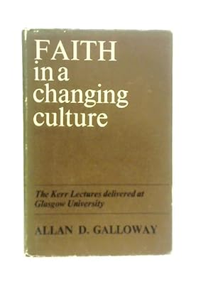 Seller image for Faith in a Changing Culture for sale by World of Rare Books