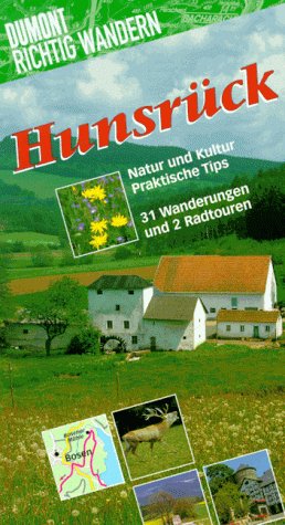 Seller image for Hunsrck : [Natur und Kultur, praktische Tips ; 29 Wanderungen und 2 Radtouren]. DuMont - richtig wandern for sale by Antiquariat Buchhandel Daniel Viertel