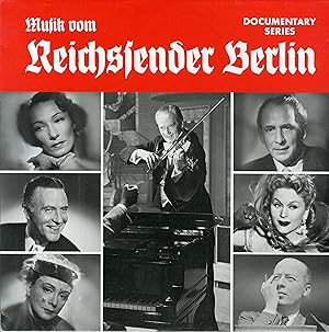 "MUSIK VOM REICHSSENDER BERLIN" Original-Aufnahmen von 1930 bis 1945 / 2 LPs 33 tours (original a...