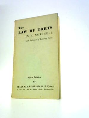 Image du vendeur pour The Law of Torts in a Nutshell With Epitomes of Leading Cases mis en vente par World of Rare Books