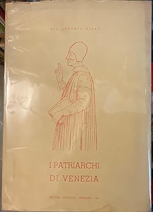 I patriarchi di Venezia da Lorenzo Giustiniani ai nostri giorni