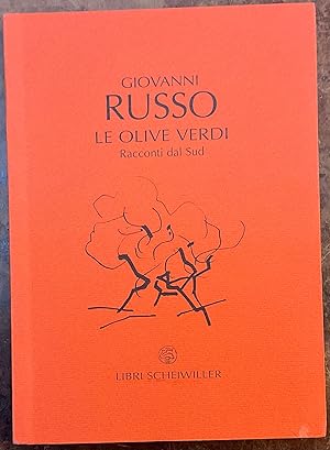 Le olive verdi. Racconti dal Sud