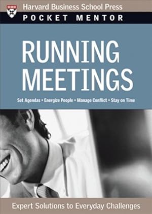 Imagen del vendedor de Running Meetings : Expert Solutions to Everyday Challenges a la venta por GreatBookPrices