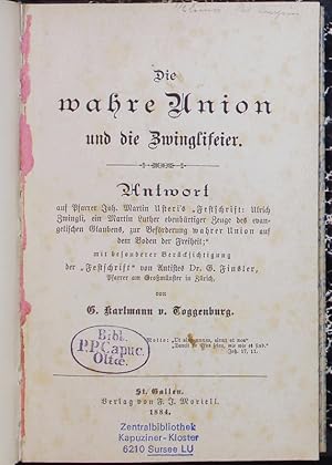 Bild des Verkufers fr Die wahre Union und die Zwinglifeier. zum Verkauf von Antiquariat Bookfarm