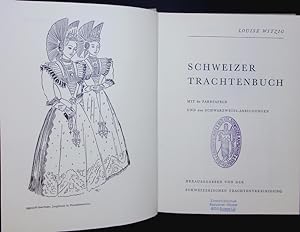 Imagen del vendedor de Schweizer Trachtenbuch. a la venta por Antiquariat Bookfarm