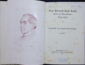 Bild des Verkufers fr Msgr. Heinrich Alois Keiser, Rektor und Ehrendomherr. Lebensbild und Jugend-Erinnerungen. zum Verkauf von Antiquariat Bookfarm