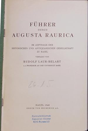 Bild des Verkufers fr Fhrer durch Augusta Raurica. zum Verkauf von Antiquariat Bookfarm