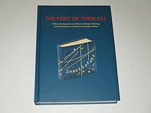 Imagen del vendedor de The Poet of Them All: William Shakespeare and Miniature Designer Bindings from the Collection of Neale and Margaret Albert a la venta por rareviewbooks