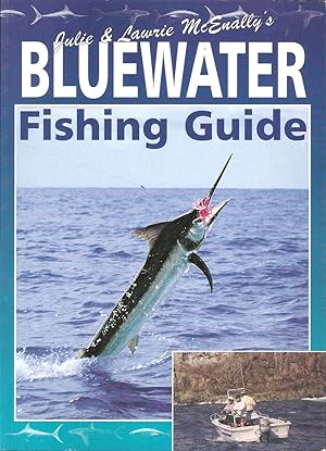 Seller image for JULIE & LAWRIE MCENALLY'S BLUEWATER FISHING GUIDE. By Julie and Lawrie McEnally. for sale by Coch-y-Bonddu Books Ltd