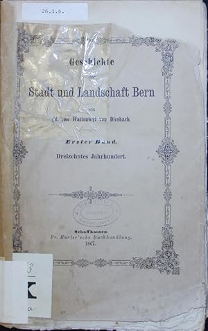 Seller image for Geschichte der Stadt und Landschaft Bern. Erster Band. for sale by Antiquariat Bookfarm