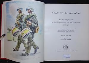 Soldaten Kameraden. Erinnerungsbuch an die Mobilmachung und den Aktivdienst 1939/41 Spezialausgab...