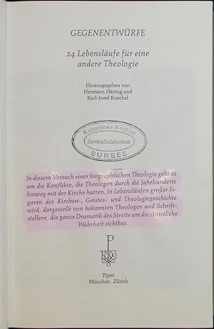 Bild des Verkufers fr Gegenentwrfe. 24 Lebenslufe fr eine andere Theologie (Fr Hans Kng zum 6ol). zum Verkauf von Antiquariat Bookfarm