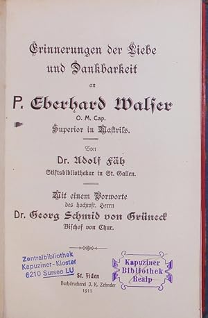 Seller image for Erinnerungen der Liebe und Dankbarkeit an P. Eberhard Walser. for sale by Antiquariat Bookfarm