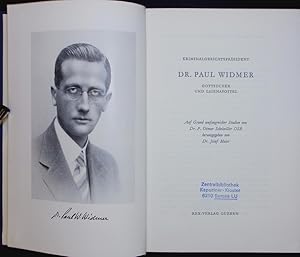 Bild des Verkufers fr Kriminalgerichtsprsident Dr. Paul Widmer. Gottsucher und Laienapostel. zum Verkauf von Antiquariat Bookfarm